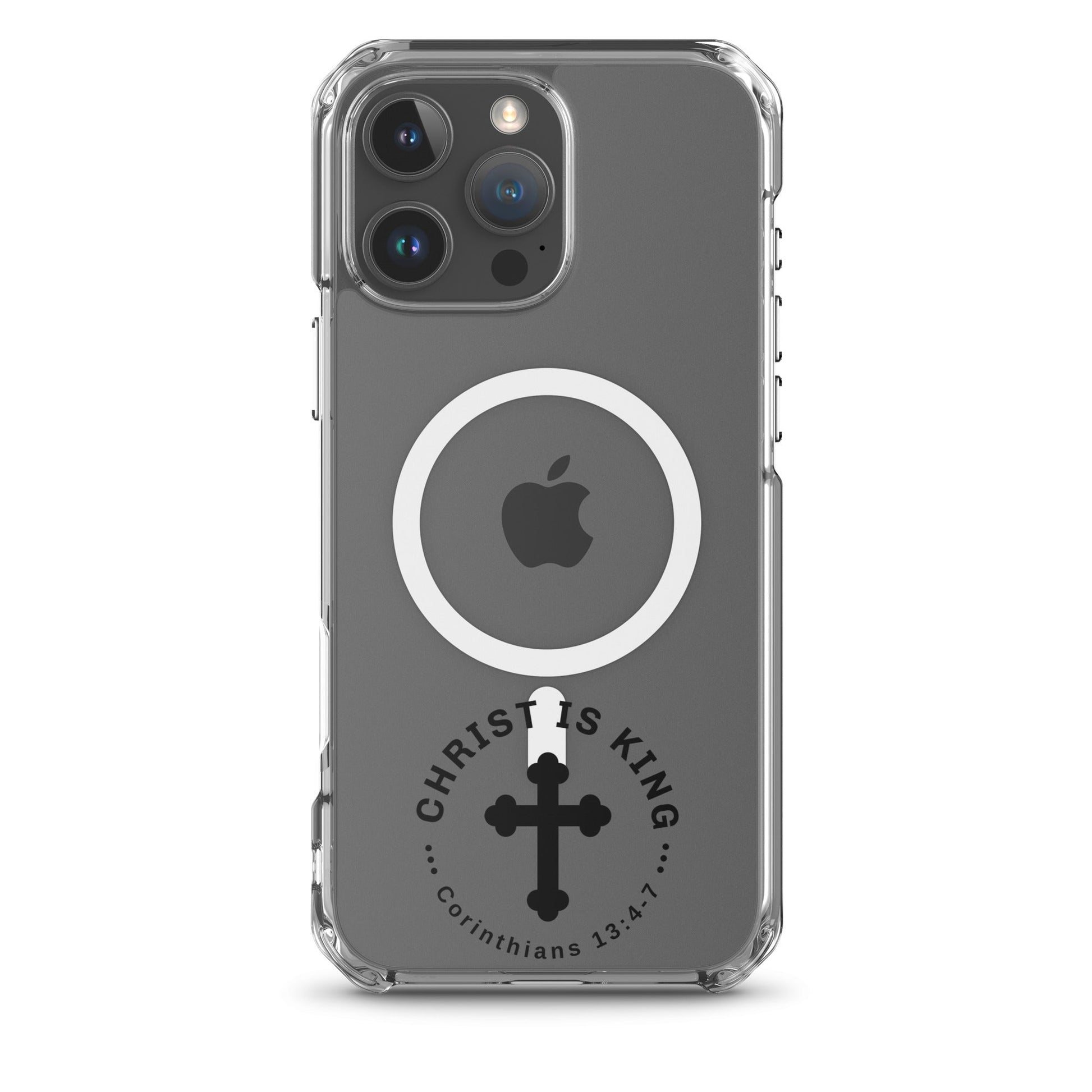 Christ Is King – Corinthians 13:4 - 7. MagSafe® clear case for iPhone® | Phone Case – GodSpeed Threads