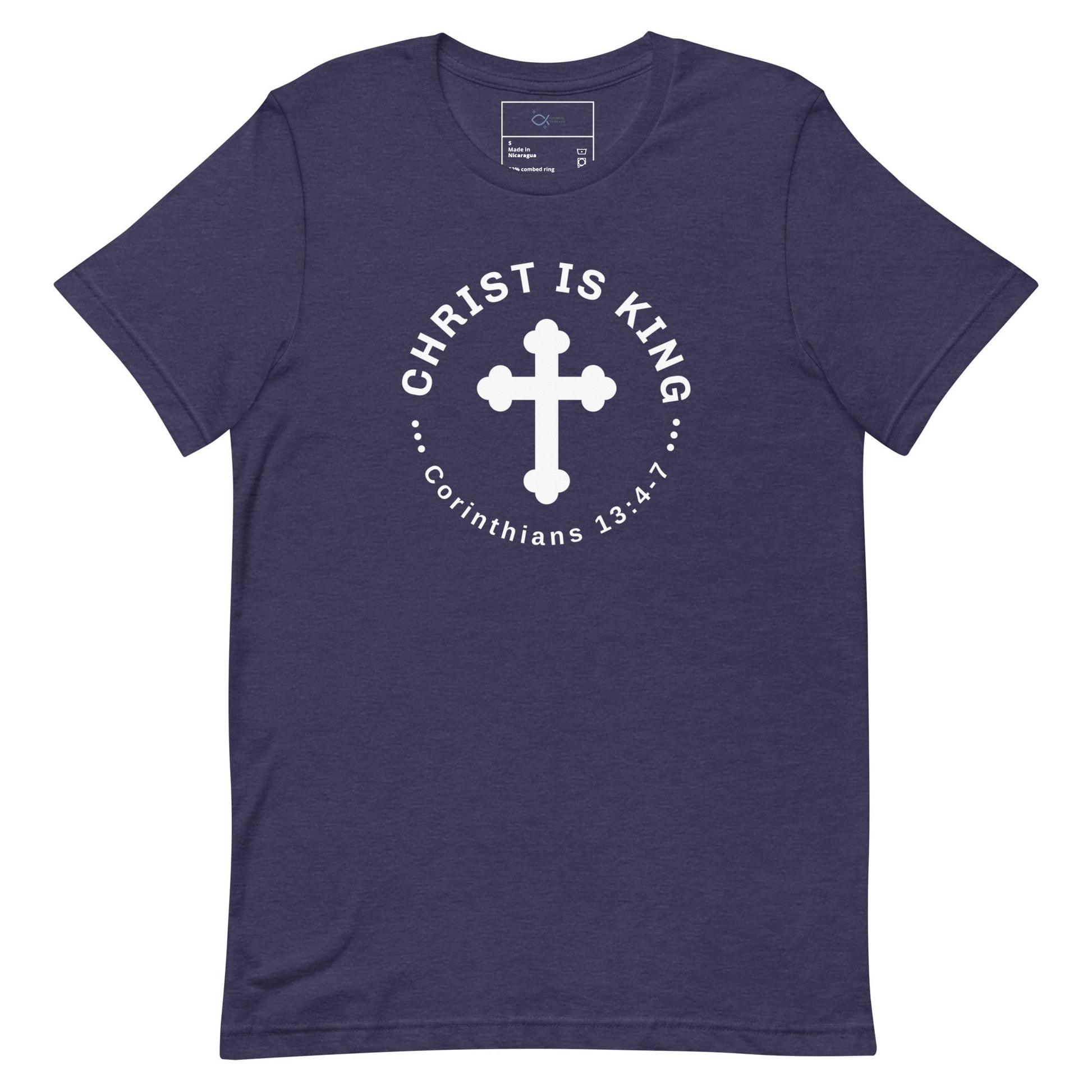 Christ Is King T-Shirt – Corinthians 13:4 - 7 Faith Apparel | T-Shirt – GodSpeed Threads