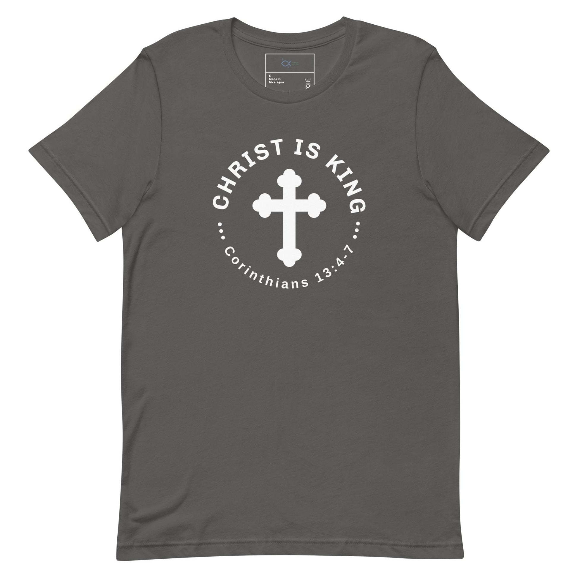 Christ Is King T-Shirt – Corinthians 13:4 - 7 Faith Apparel | T-Shirt – GodSpeed Threads