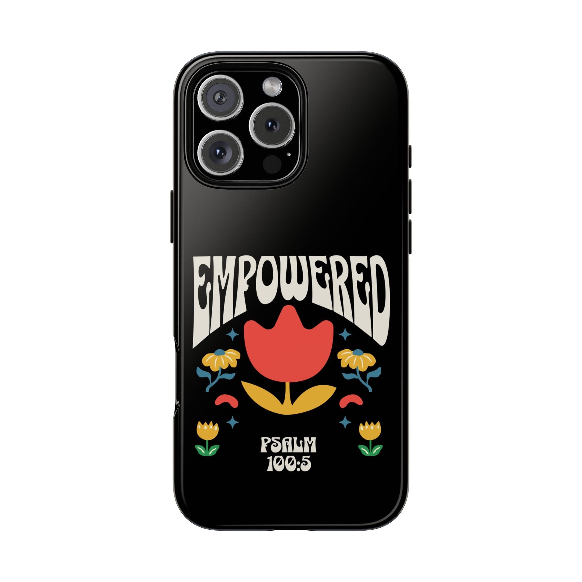 Empowered Floral Phone Case, Inspirational Phone Case, Unique Gift for Her, Psalm 100:5, Tough Phone Cover, Empowering Accessory | Phone Case – GodSpeed Threads