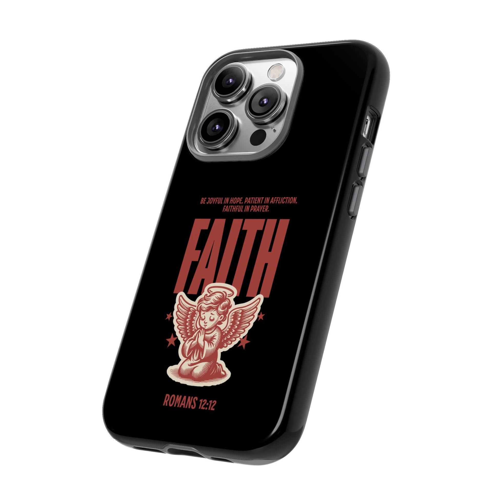 Faith - Inspired Tough Phone Case, Angel Phone Cover, Inspirational Mobile Protector, Christian Gift, Romans 12:12 Decor | Phone Case – GodSpeed Threads