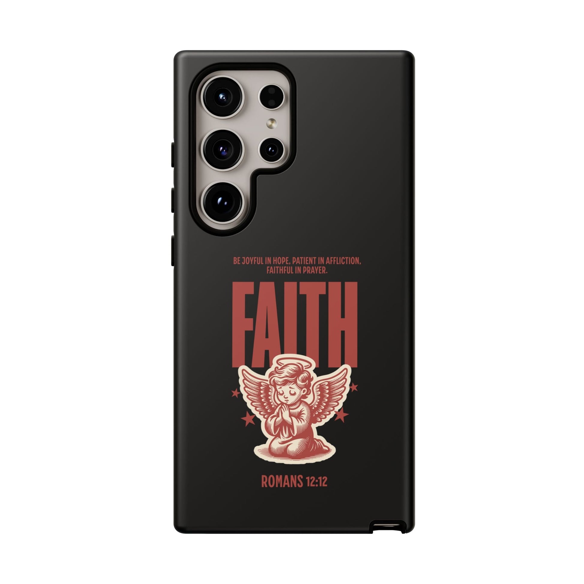 Faith - Inspired Tough Phone Case, Angel Phone Cover, Inspirational Mobile Protector, Christian Gift, Romans 12:12 Decor | Phone Case – GodSpeed Threads