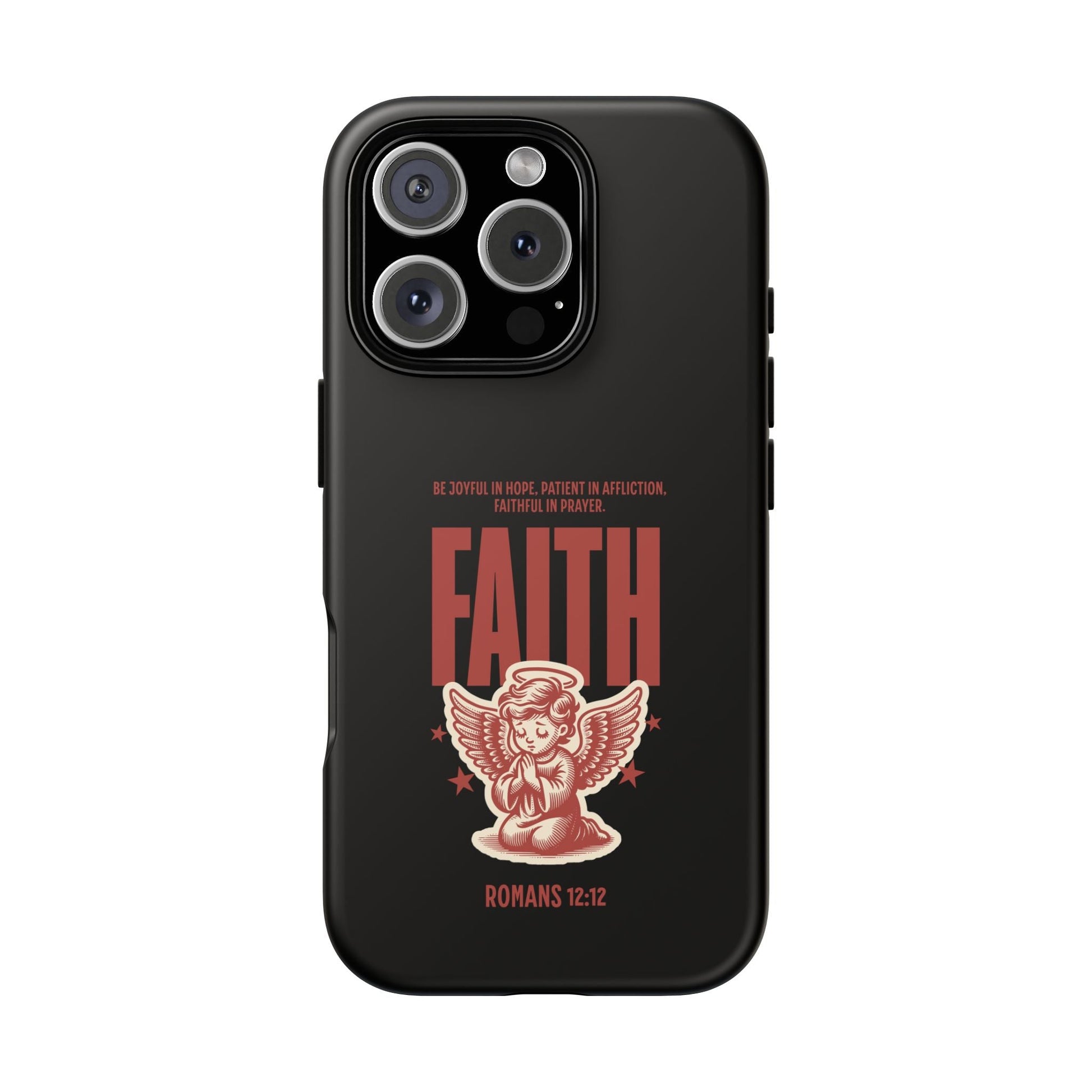 Faith - Inspired Tough Phone Case, Angel Phone Cover, Inspirational Mobile Protector, Christian Gift, Romans 12:12 Decor | Phone Case – GodSpeed Threads