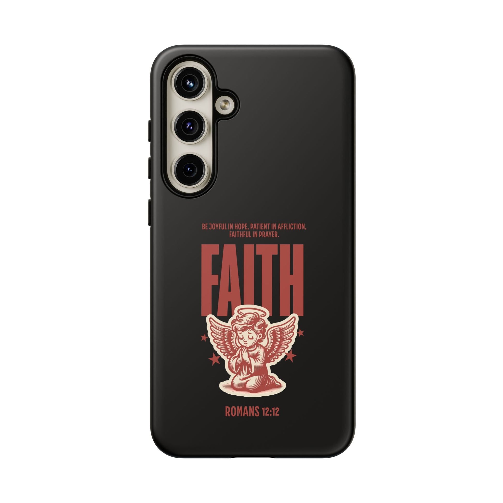 Faith - Inspired Tough Phone Case, Angel Phone Cover, Inspirational Mobile Protector, Christian Gift, Romans 12:12 Decor | Phone Case – GodSpeed Threads