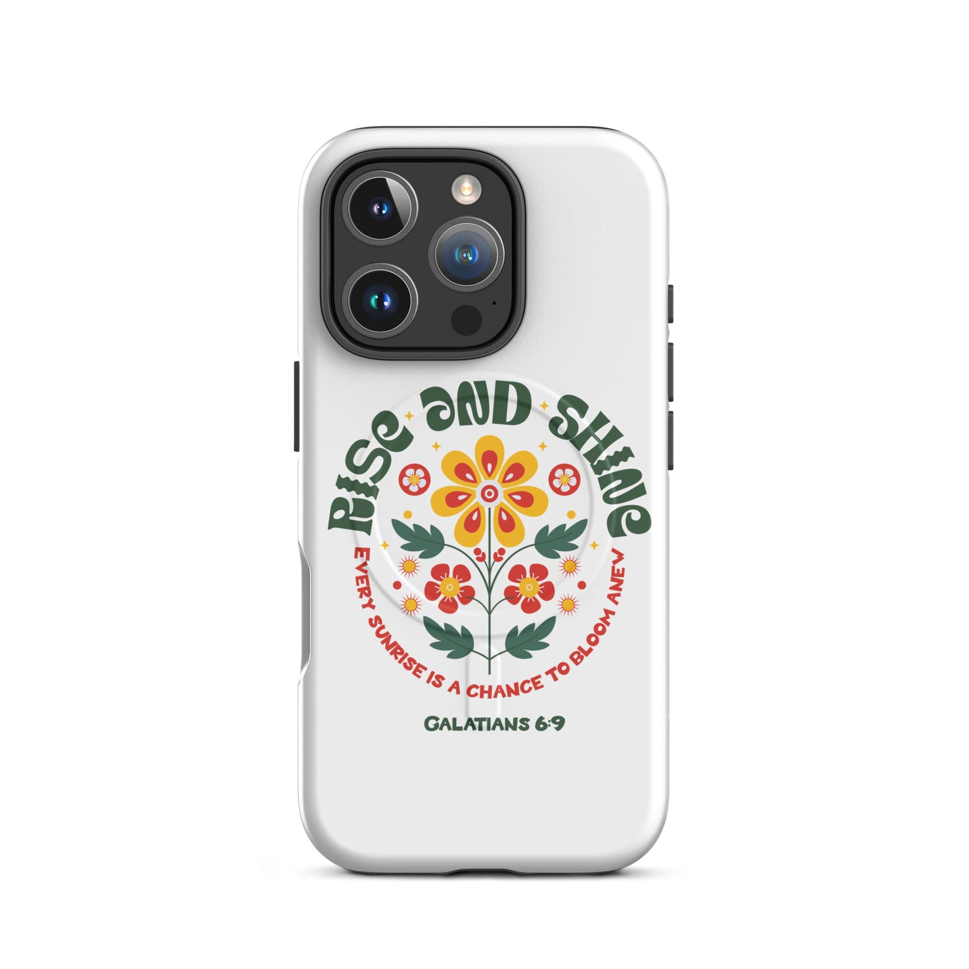 Galatians 6:9 – Rise and Shine MagSafe® Tough Case for iPhone | Phone Case – GodSpeed Threads