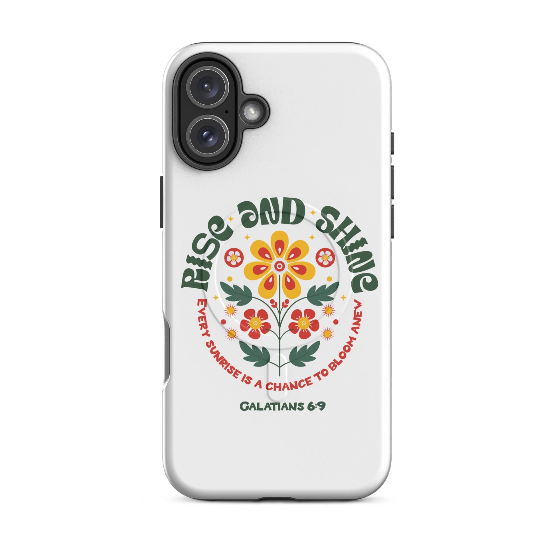 Galatians 6:9 – Rise and Shine MagSafe® Tough Case for iPhone | Phone Case – GodSpeed Threads