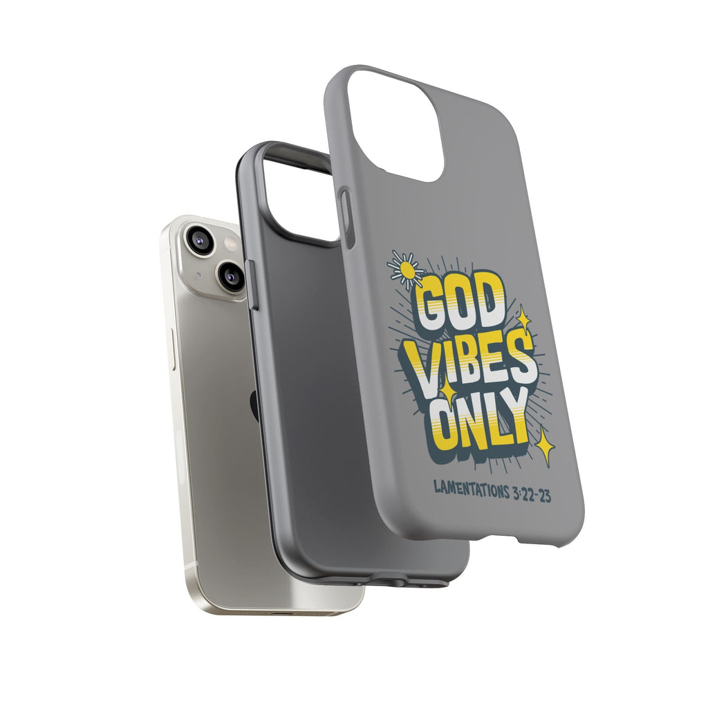 God Vibes Only Phone Case - Inspirational Tough Case, Positive Message Cover, Gift for Faith, Spirituality, Encouragement | Phone Case – GodSpeed Threads