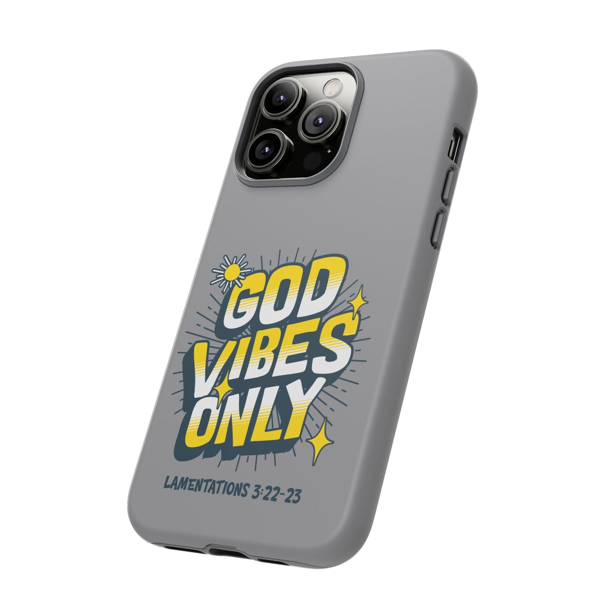 God Vibes Only Phone Case - Inspirational Tough Case, Positive Message Cover, Gift for Faith, Spirituality, Encouragement | Phone Case – GodSpeed Threads