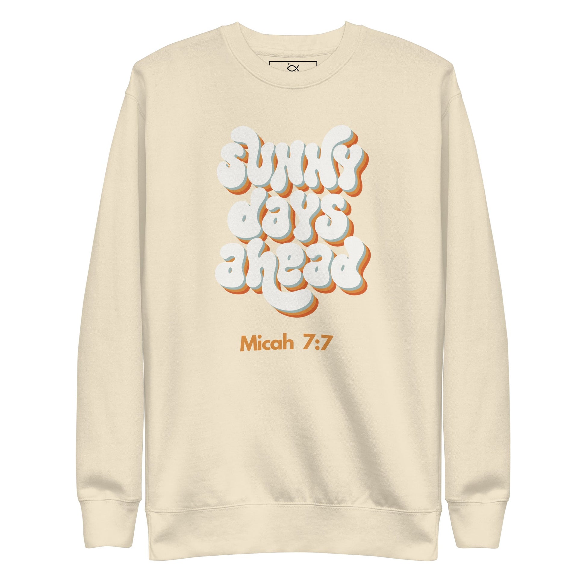 ✝️ Micah 7:7 “Sunny Days Ahead” Sweatshirt – Faith - Inspired Comfort | sweatshirts – GodSpeed Threads