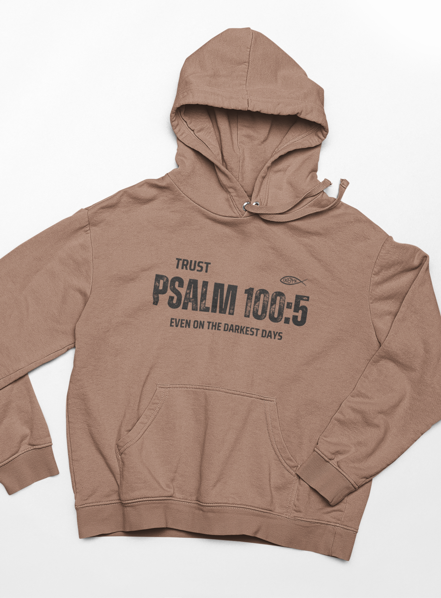 "Trust Psalm 100:5 hoodie with distressed typography design and faith message."
"Christian hoodie featuring an Ichthys symbol and a powerful verse from Psalm 100:5."
"Soft and cozy faith-based hoodie designed for believers."
"Encouraging scripture hoodie with an inspiring message about God’s love."
"Religious hoodie featuring Psalm 100:5 - Even on the Darkest Days."