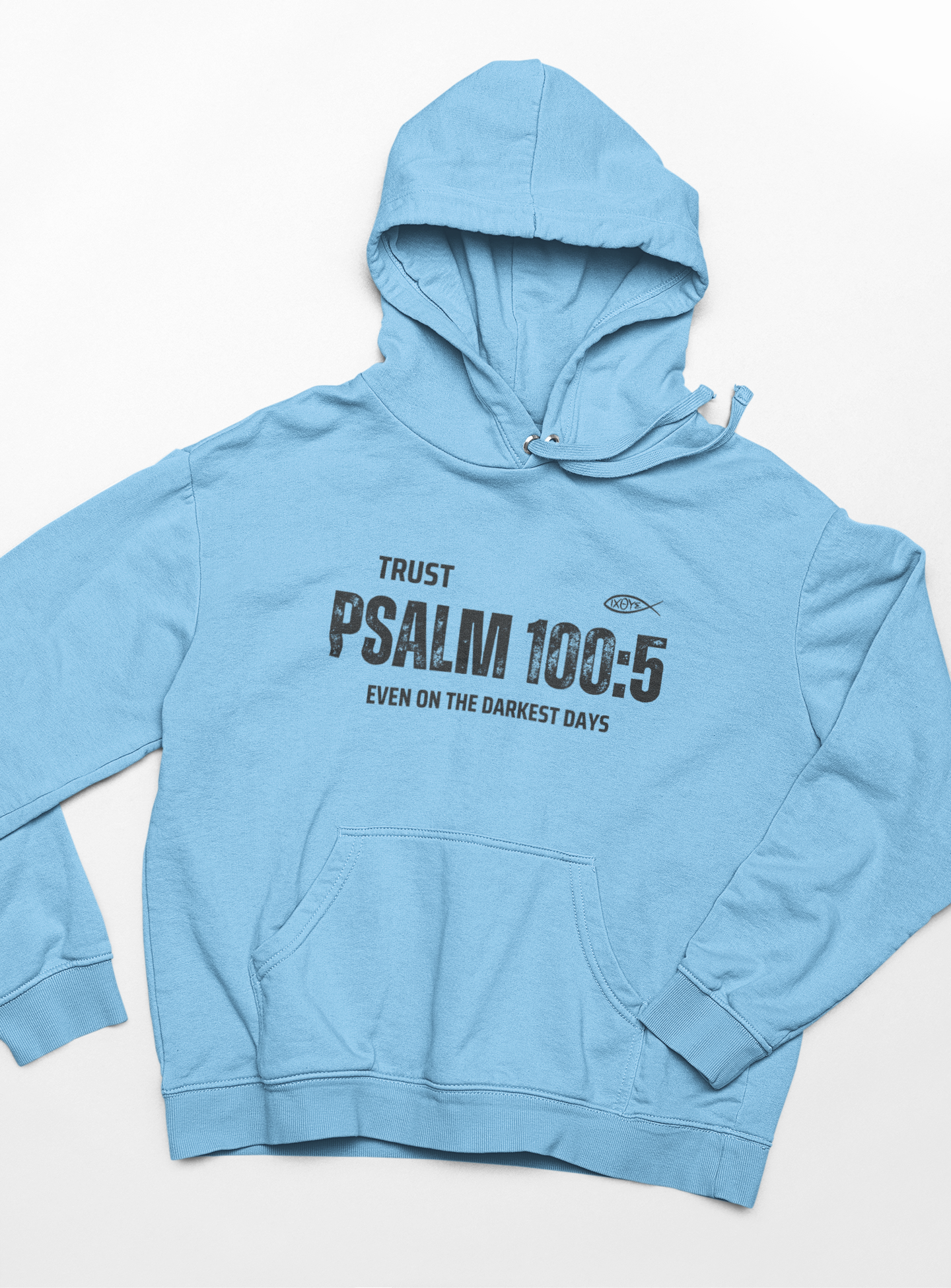 "Trust Psalm 100:5 hoodie with distressed typography design and faith message."
"Christian hoodie featuring an Ichthys symbol and a powerful verse from Psalm 100:5."
"Soft and cozy faith-based hoodie designed for believers."
"Encouraging scripture hoodie with an inspiring message about God’s love."
"Religious hoodie featuring Psalm 100:5 - Even on the Darkest Days."