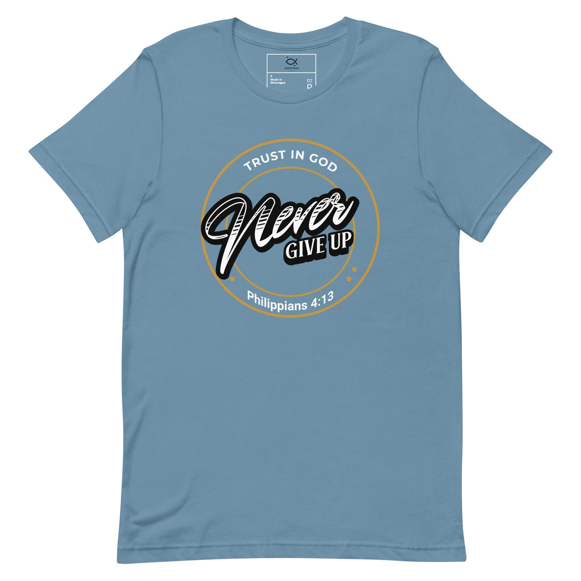 Never Give Up T-Shirt – Philippians 4:13 Trust in God | T-Shirt – GodSpeed Threads