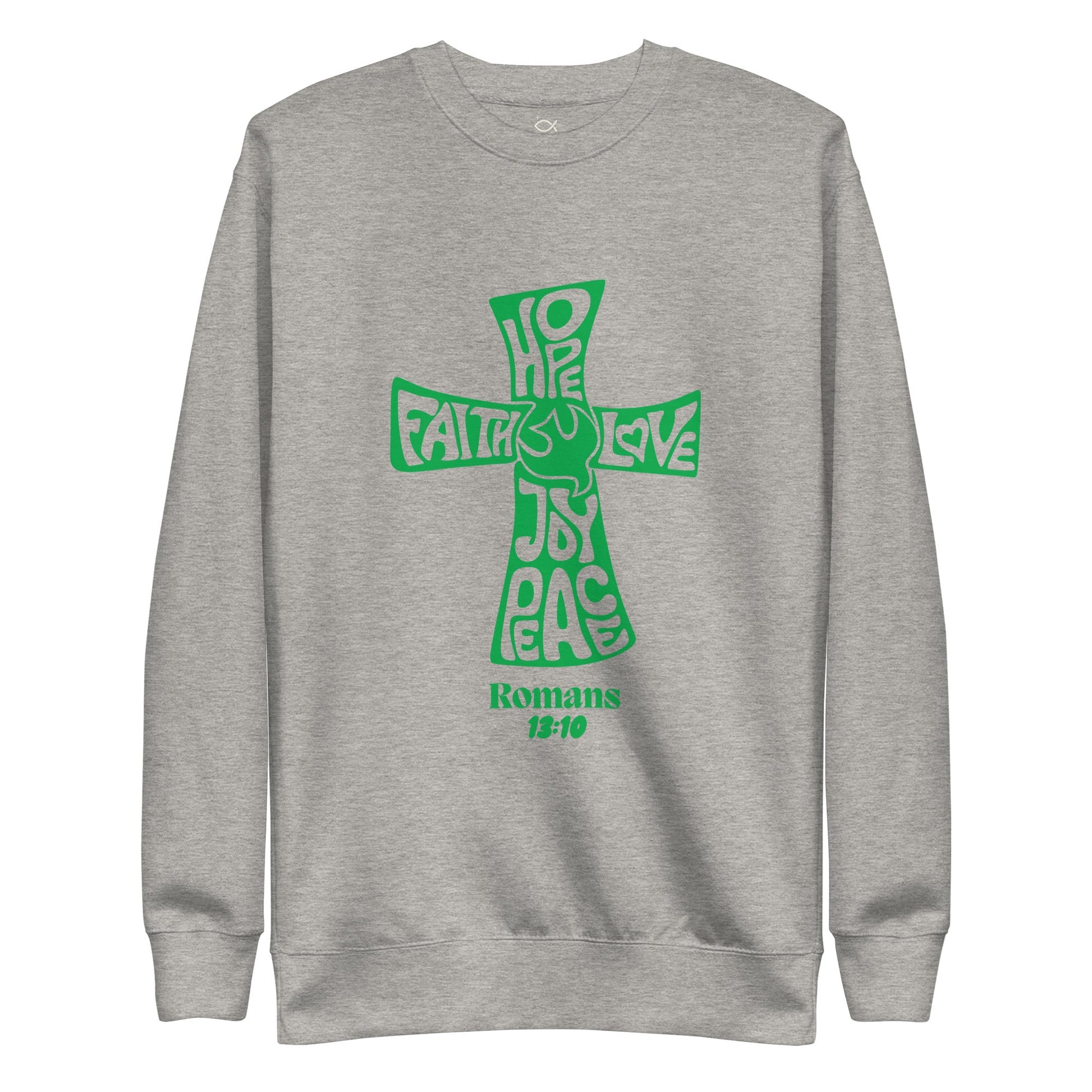 ✝️ Romans 13:10 “Love is the Fulfillment of the Law” Sweatshirt – Faith - Inspired Comfort | sweatshirts – GodSpeed Threads