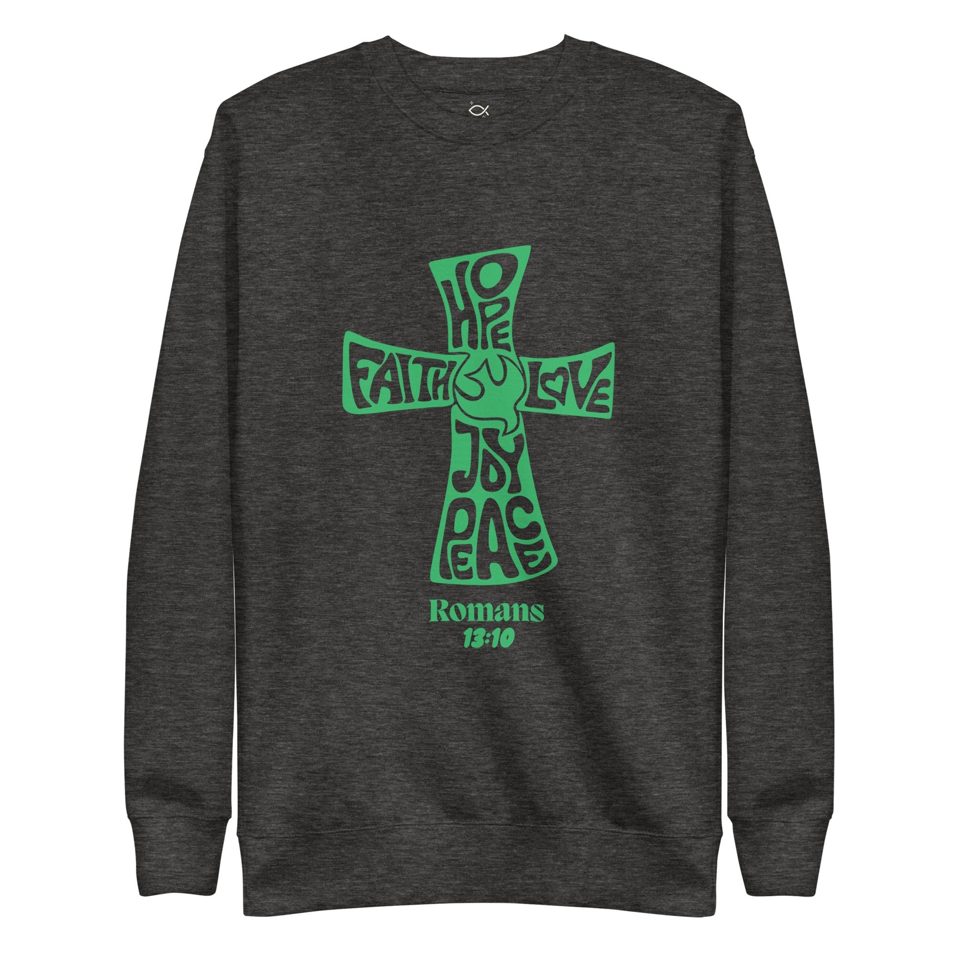 ✝️ Romans 13:10 “Love is the Fulfillment of the Law” Sweatshirt – Faith - Inspired Comfort | sweatshirts – GodSpeed Threads