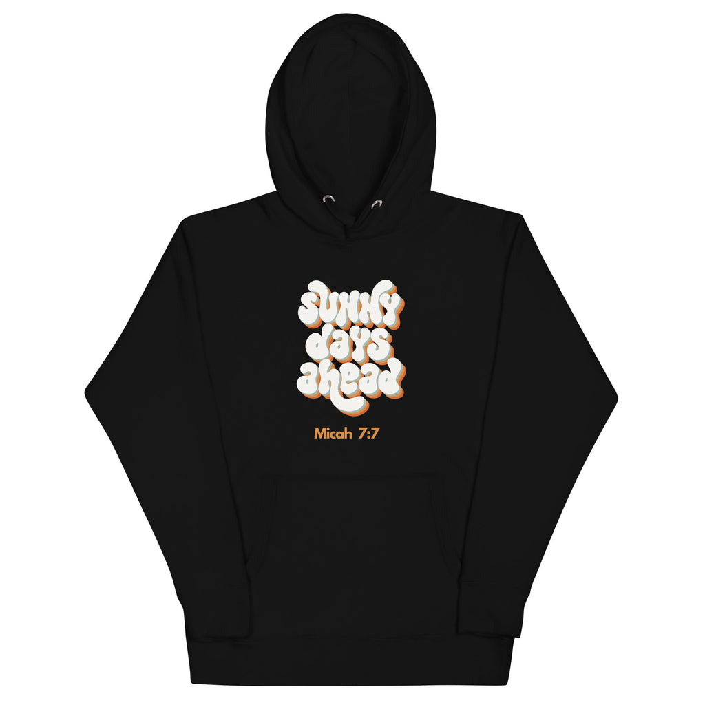 Sunny Days Ahead Hoodie – Micah 7:7 Faith & Hope Edition | Women's Hoodie | – GodSpeed Threads