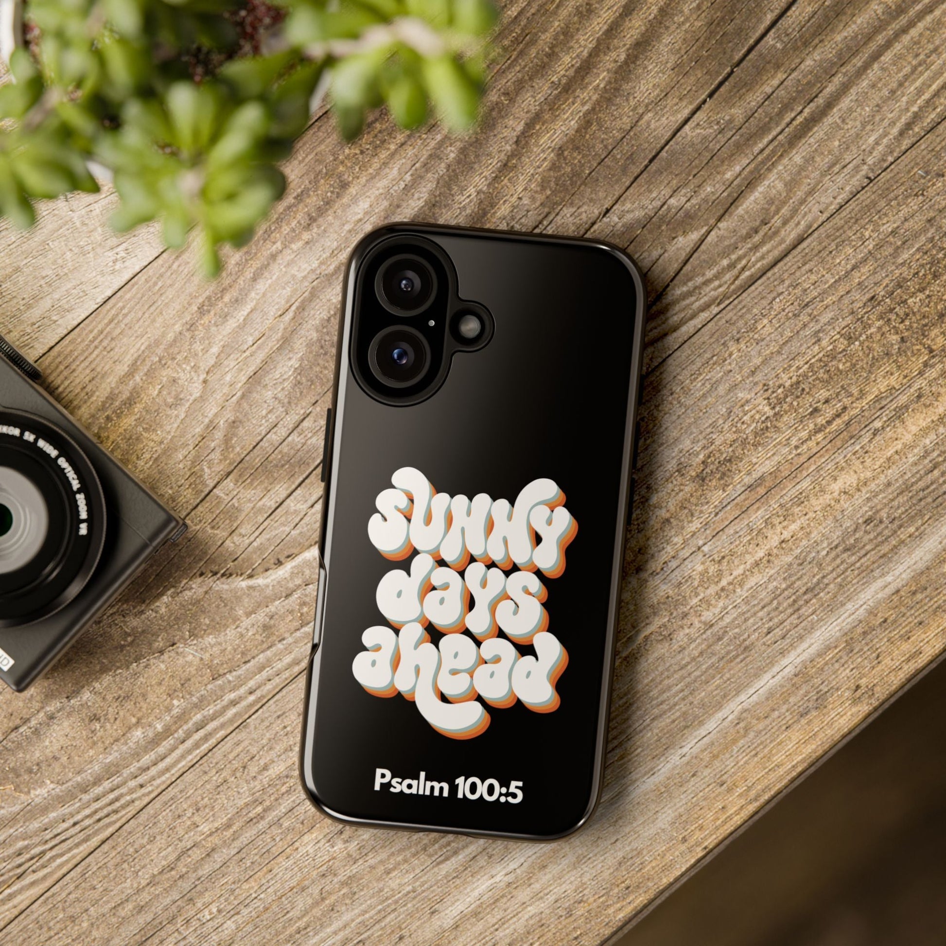 Sunny Days Ahead Phone Case - Inspirational iPhone Cover, Tough Protective Case for Everyday Use, Bible Verse Gift, Motivational Art | Phone Case – GodSpeed Threads