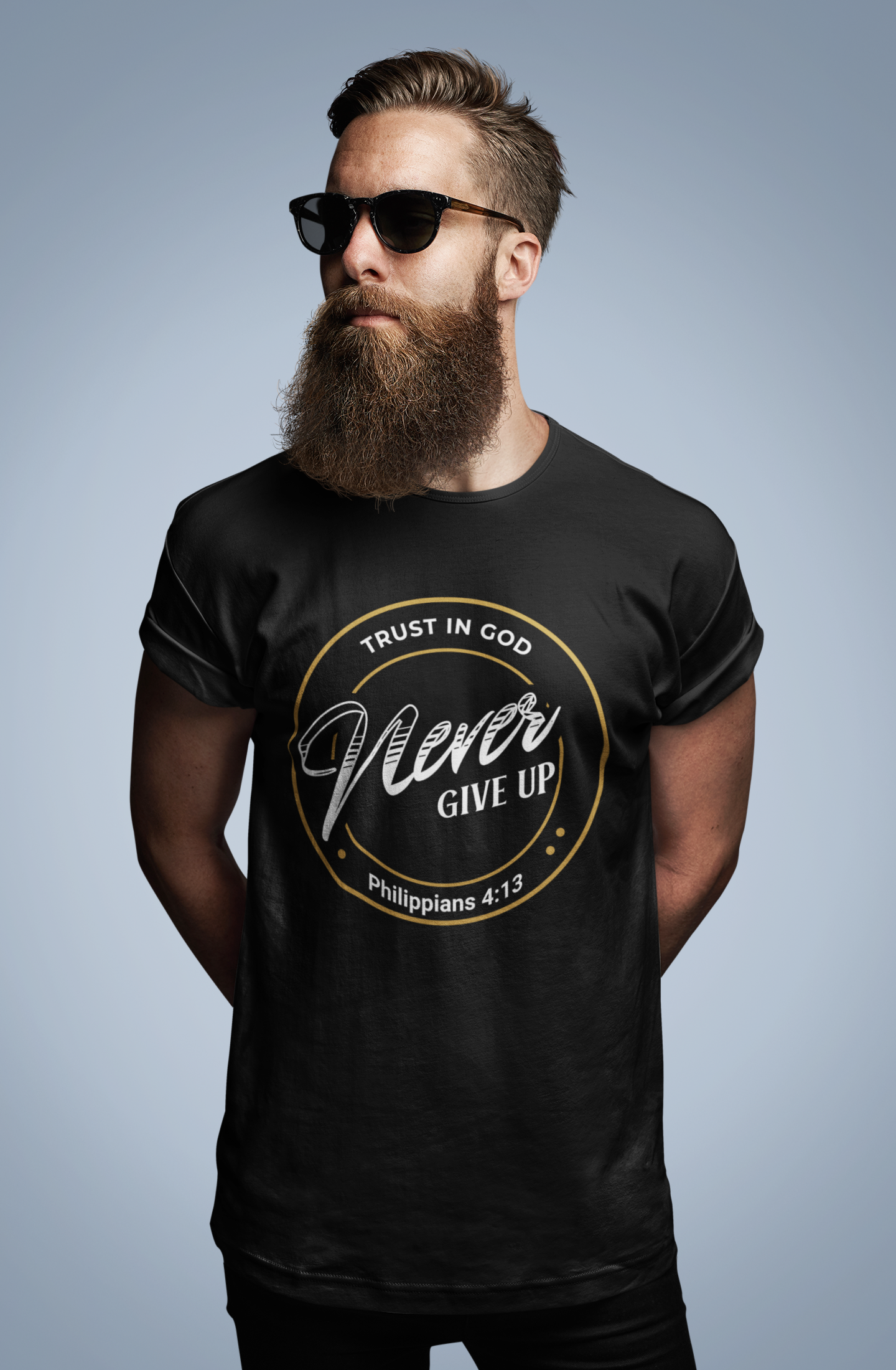 Never Give Up T-Shirt – Philippians 4:13 Trust in God