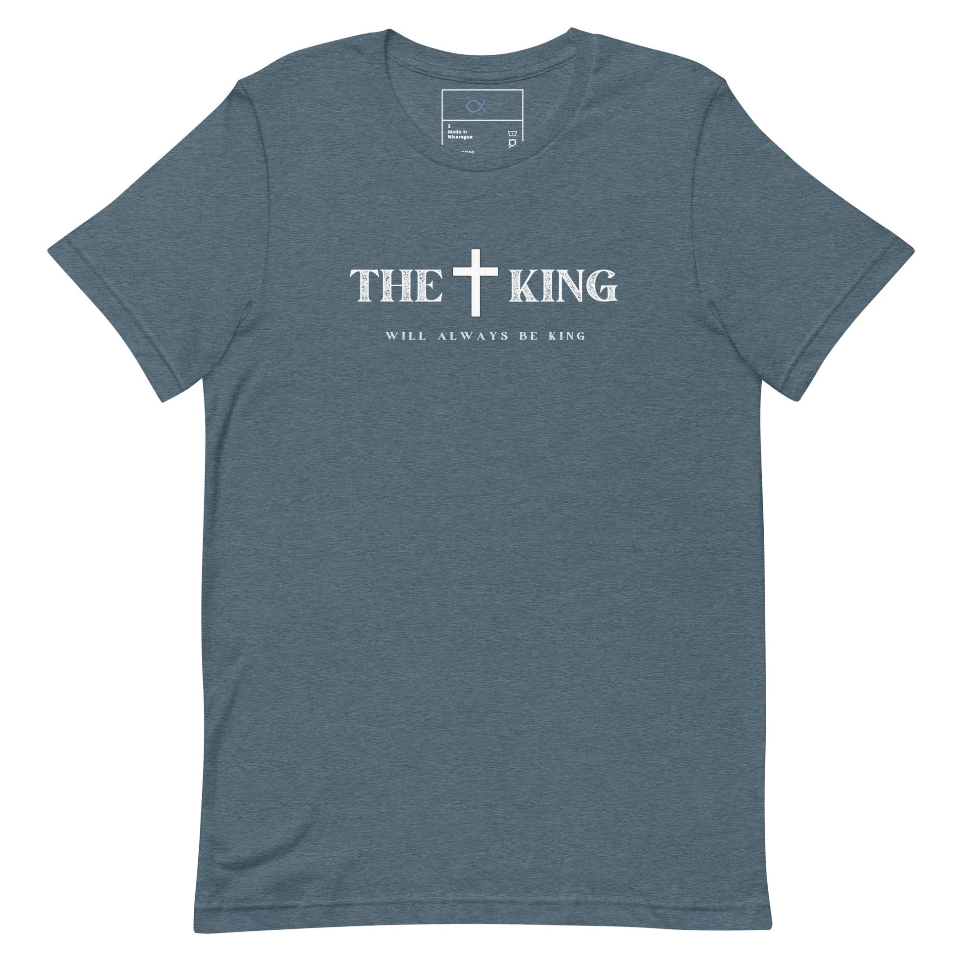 The King Will Always Be King T-Shirt – Christian Faith Apparel | T-Shirt – GodSpeed Threads