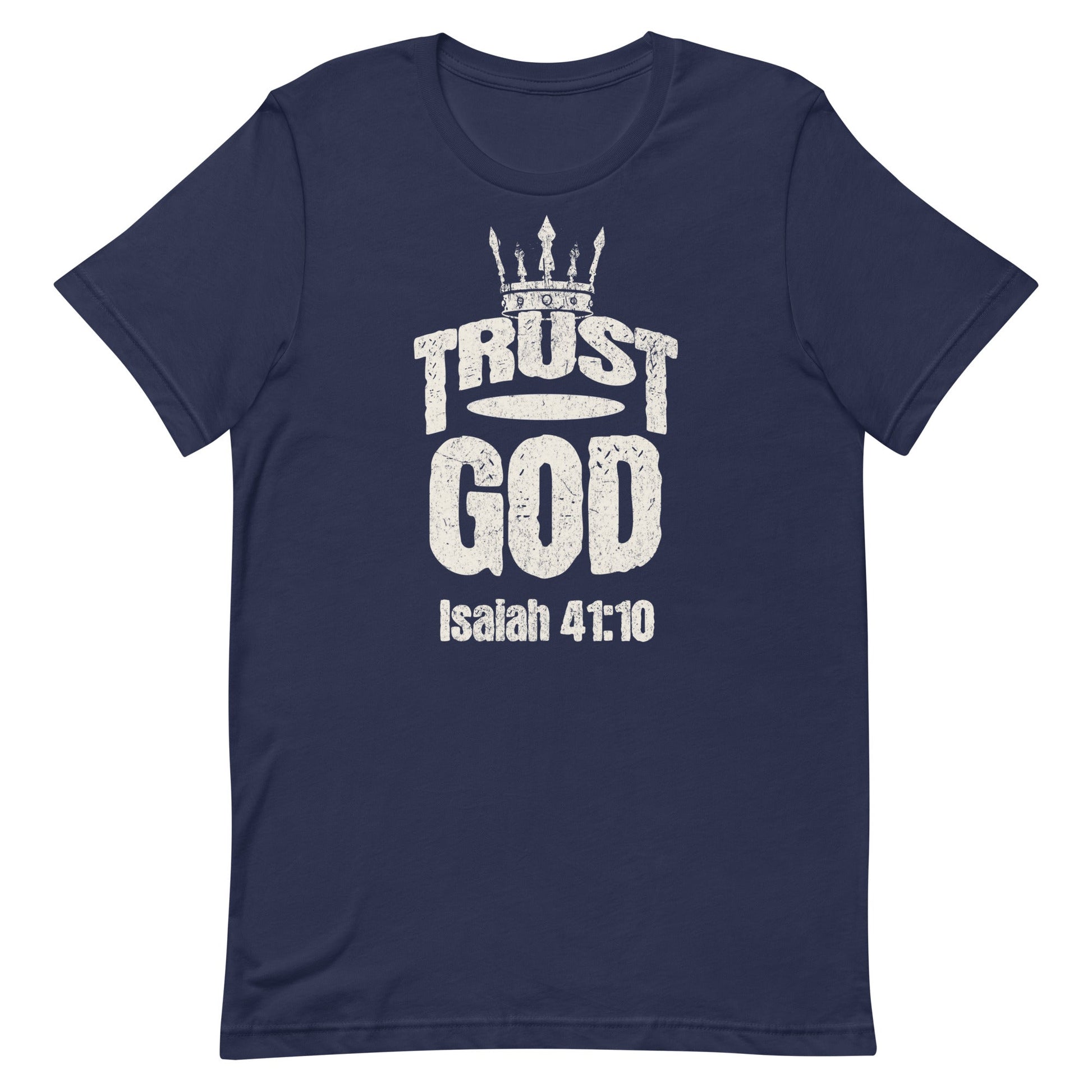 Trust God Men's T-Shirt – Isaiah 41:10 Christian Apparel | T-Shirt – GodSpeed Threads