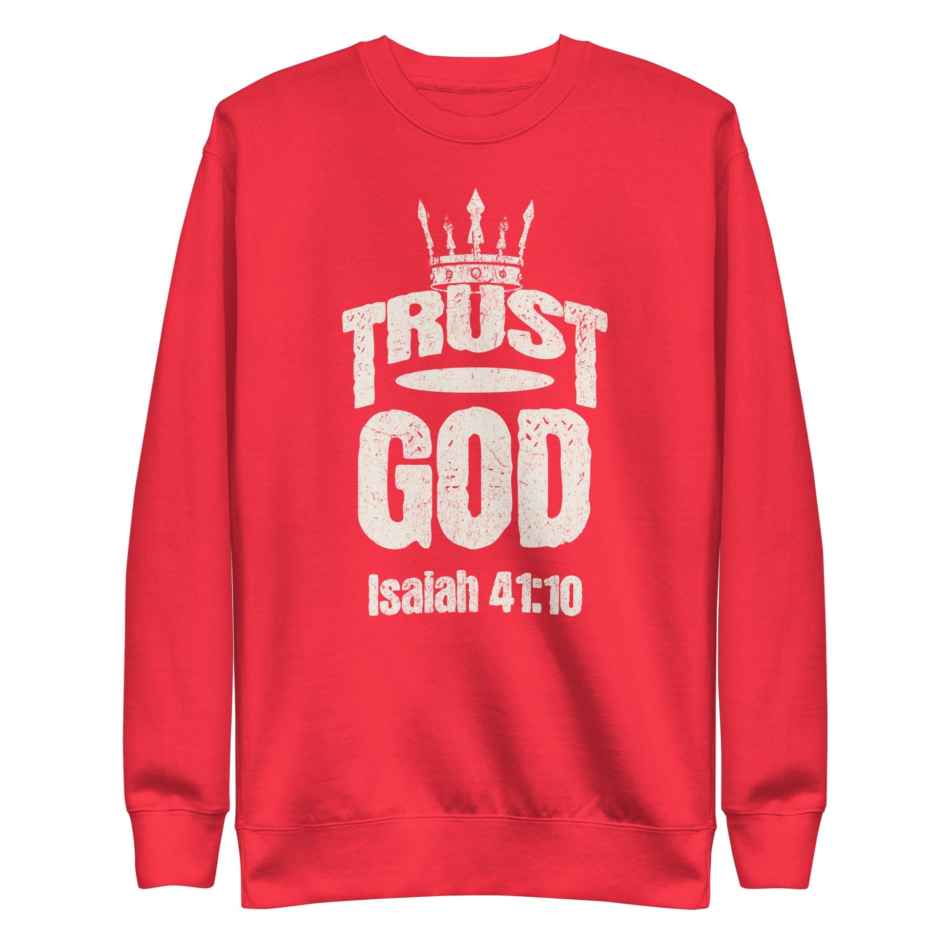Trust God Sweatshirt – Isaiah 41:10 Christian Faith Apparel | sweatshirts – GodSpeed Threads