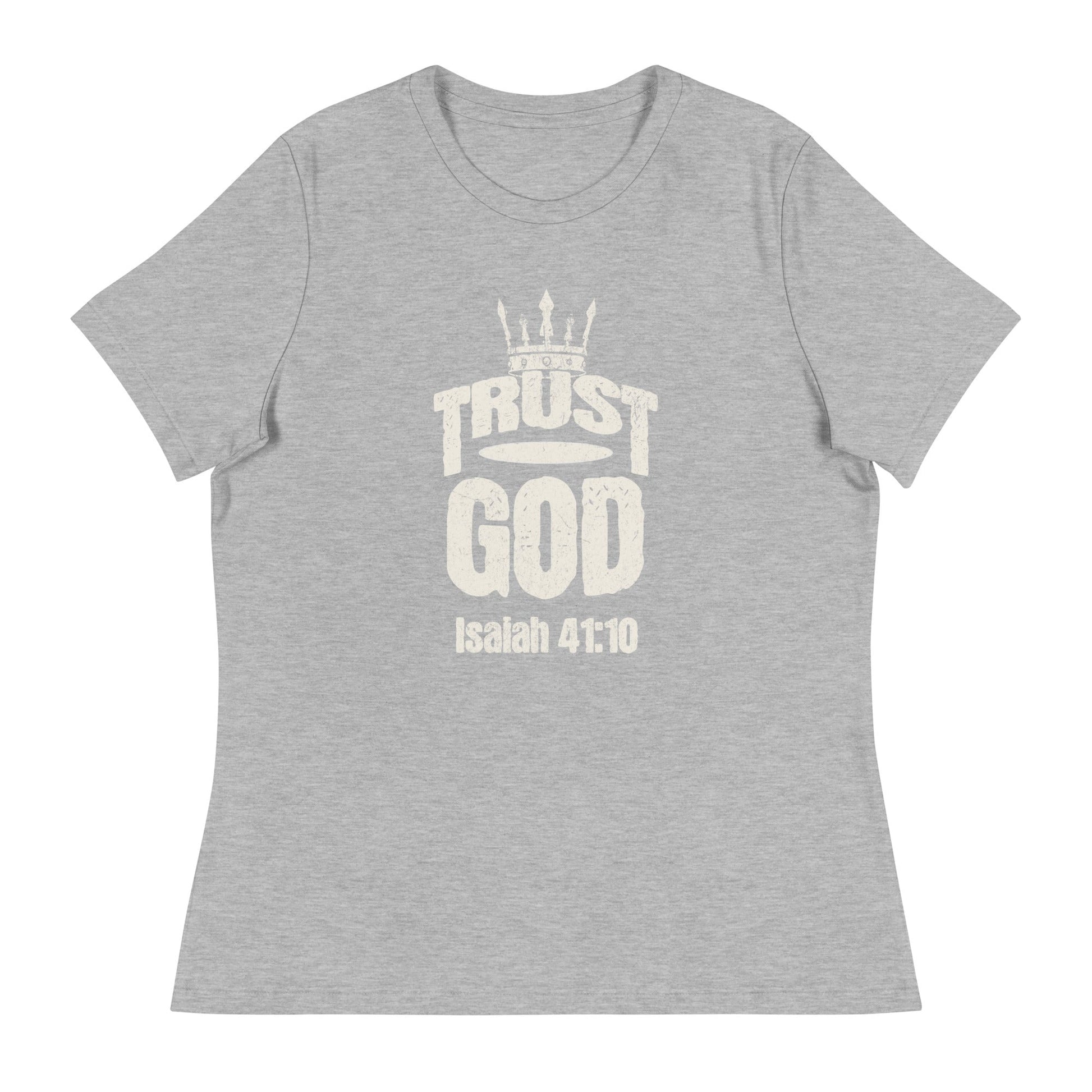 Trust God Women's T-Shirt – Isaiah 41:10 - Wear Your Faith | Women's T-Shirts – GodSpeed Threads