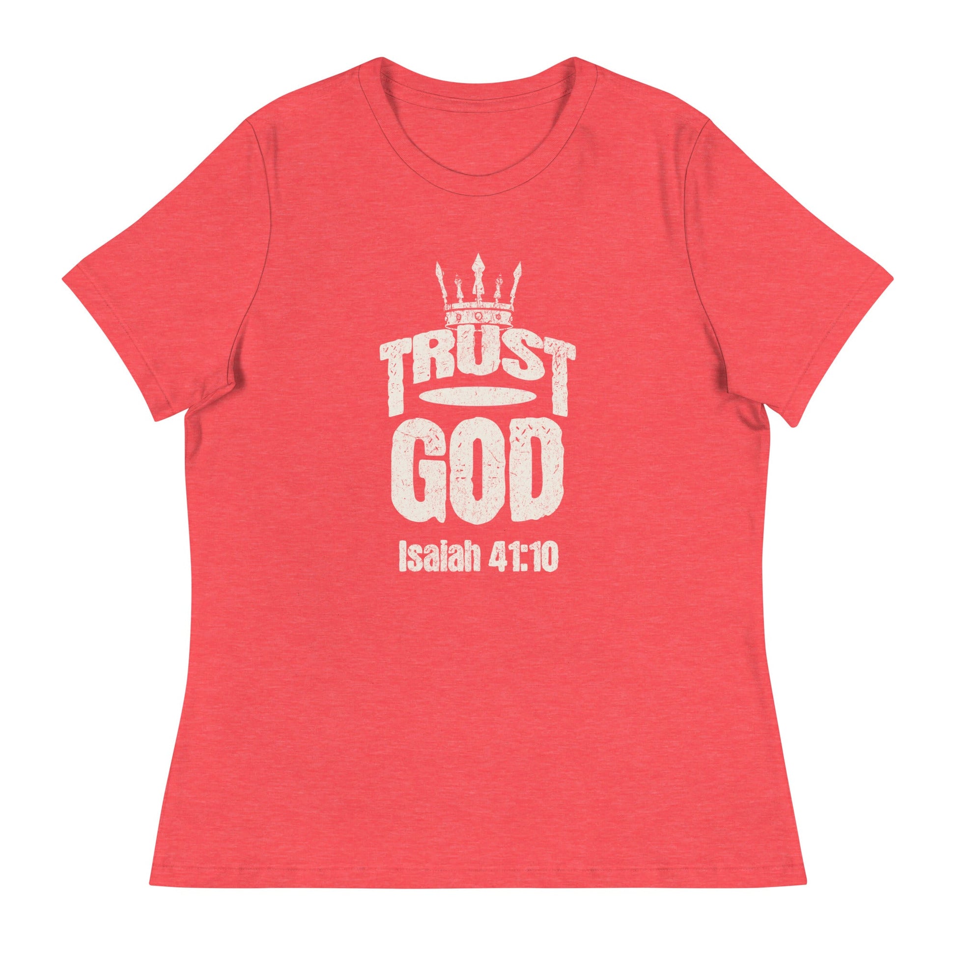 Trust God Women's T-Shirt – Isaiah 41:10 - Wear Your Faith | Women's T-Shirts – GodSpeed Threads