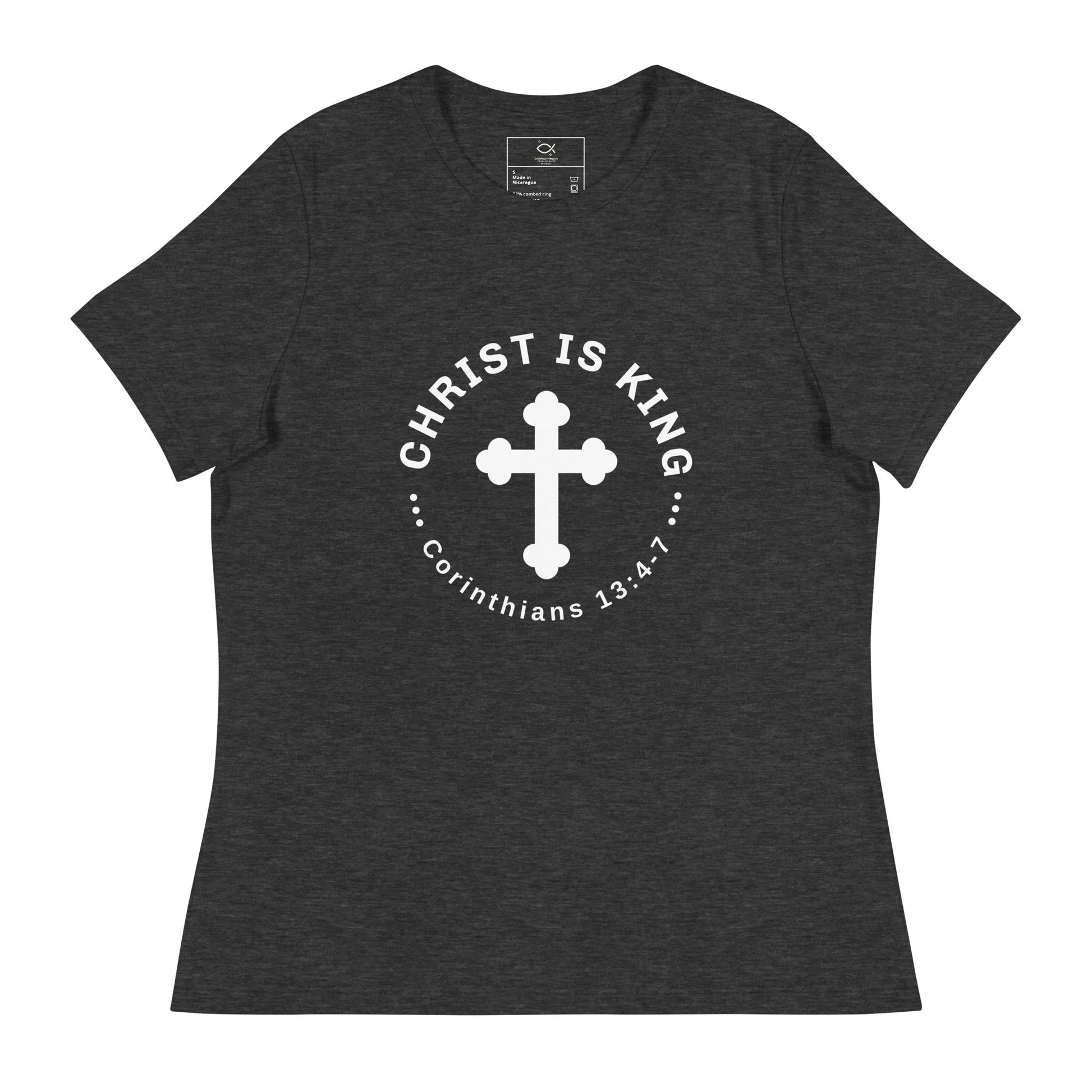 ⭐ Women’s “Christ Is King” Relaxed T-Shirt - Corinthians 13:4 - 7 Faith Tee - Women's | T-Shirts – GodSpeed Threads
