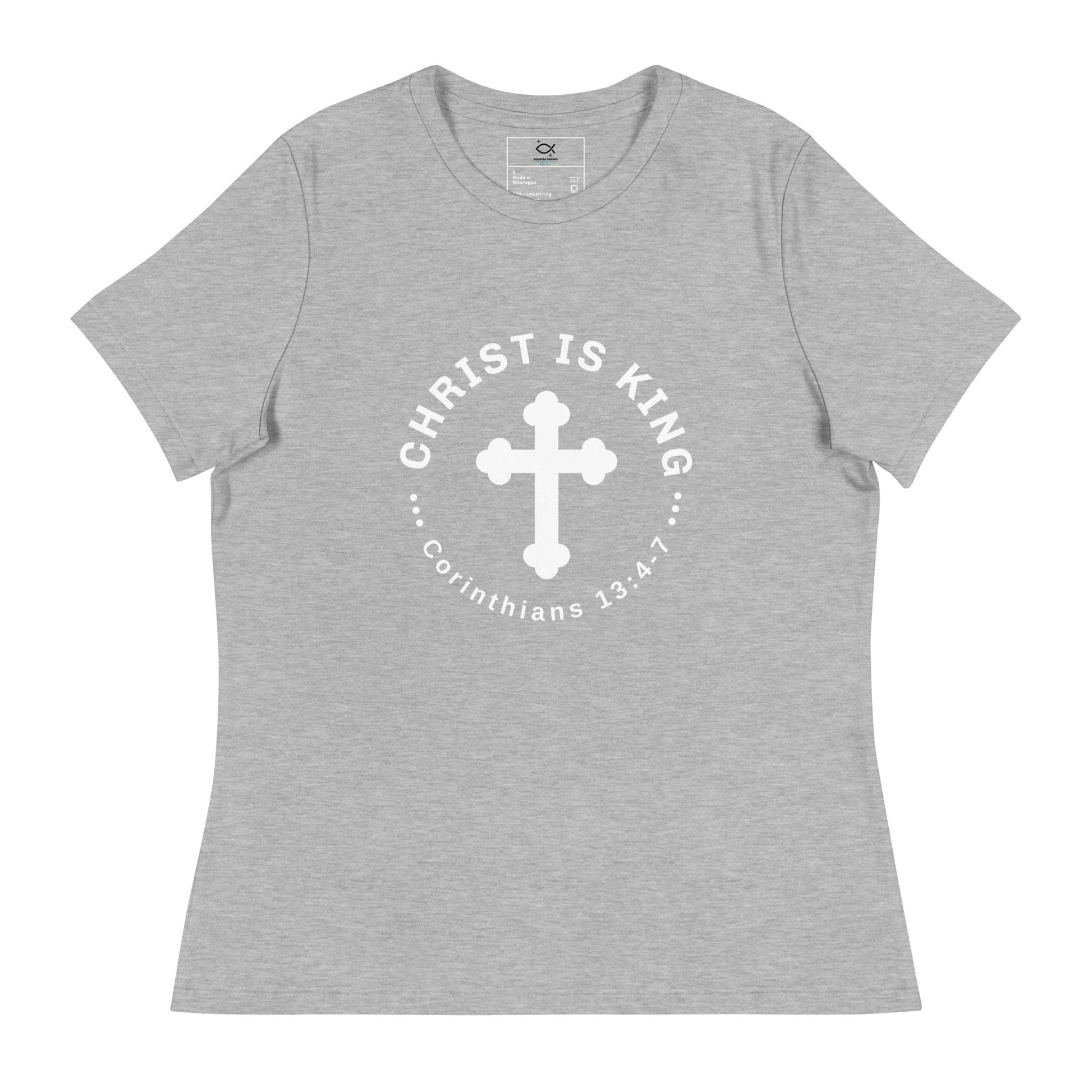 ⭐ Women’s “Christ Is King” Relaxed T-Shirt - Corinthians 13:4 - 7 Faith Tee - Women's | T-Shirts – GodSpeed Threads
