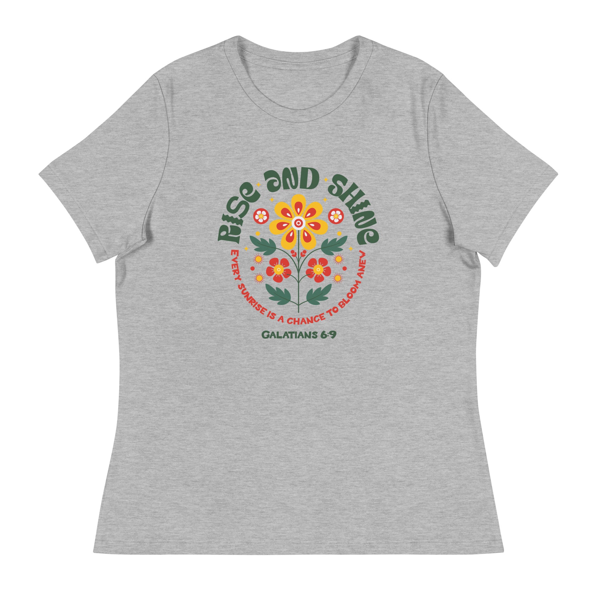 "Women's t-shirt with 'Rise and Shine' Galatians 6:9 Bible verse floral design"