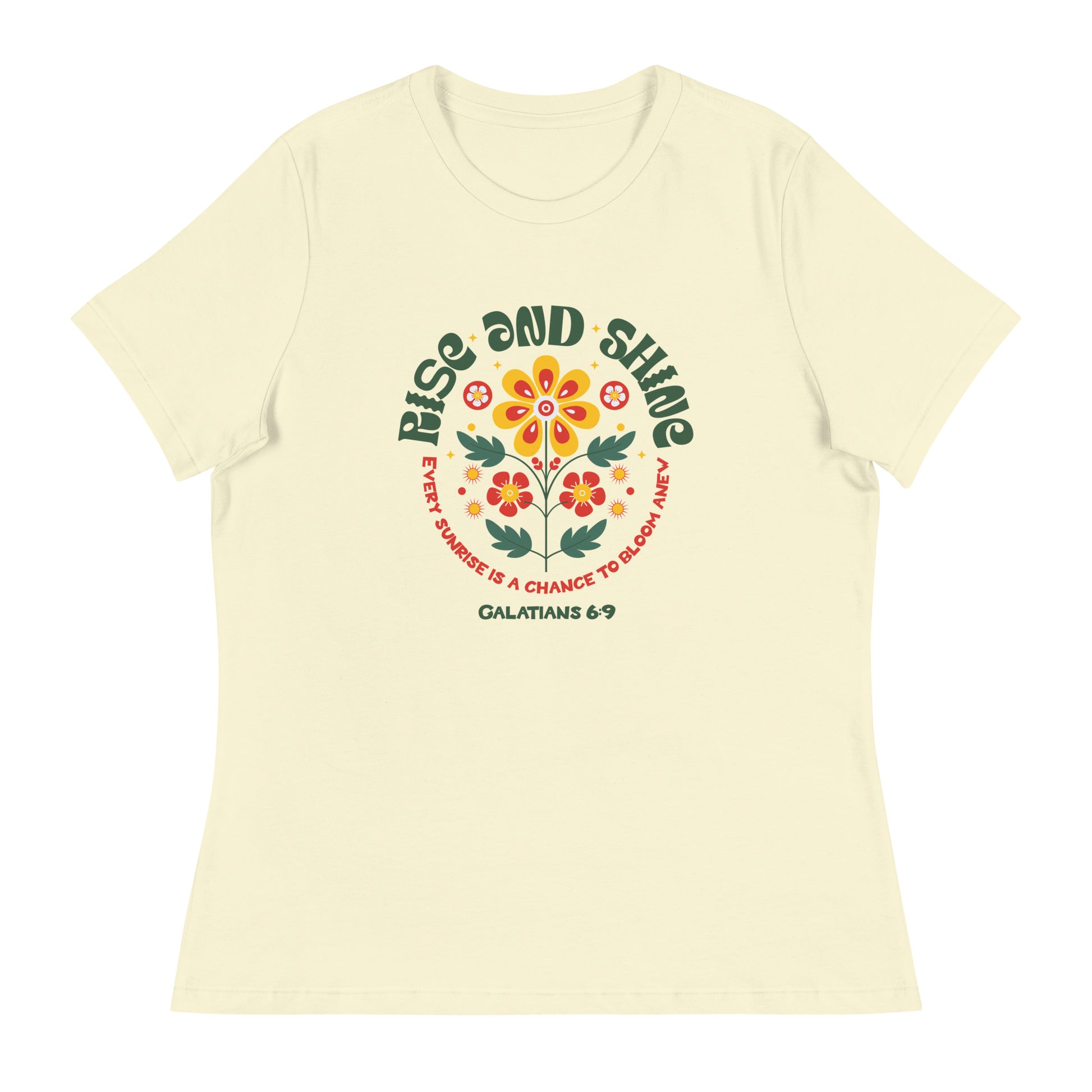 "Women's t-shirt with 'Rise and Shine' Galatians 6:9 Bible verse floral design"