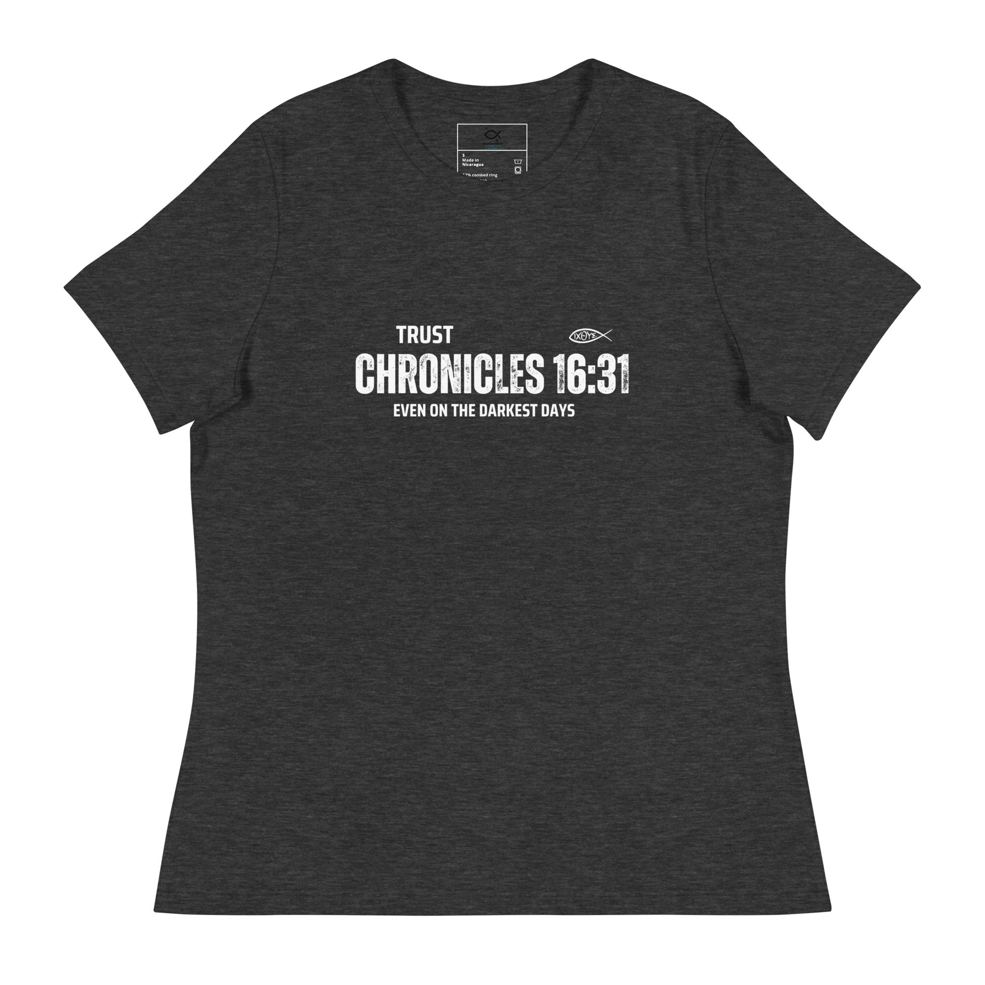 "Women's t-shirt with 'Trust Chronicles 16:31 Even on the Darkest Days' Bible verse design"








