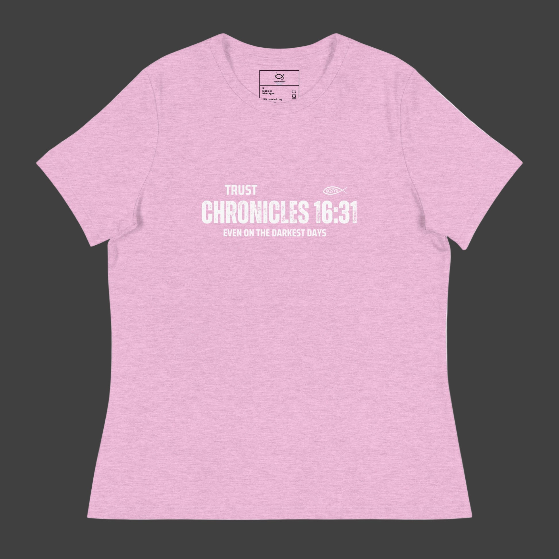 "Women's t-shirt with 'Trust Chronicles 16:31 Even on the Darkest Days' Bible verse design"









