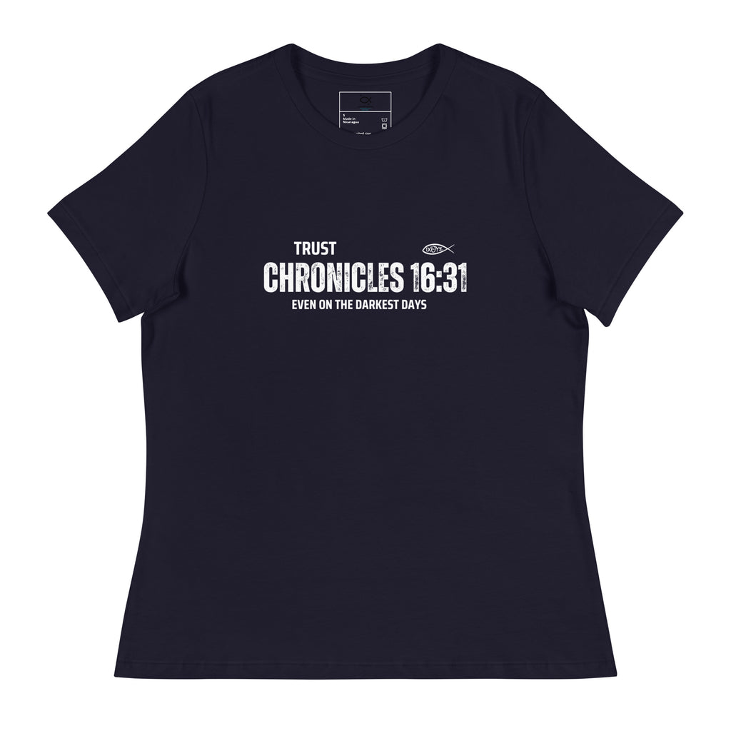"Women's t-shirt with 'Trust Chronicles 16:31 Even on the Darkest Days' Bible verse design"








