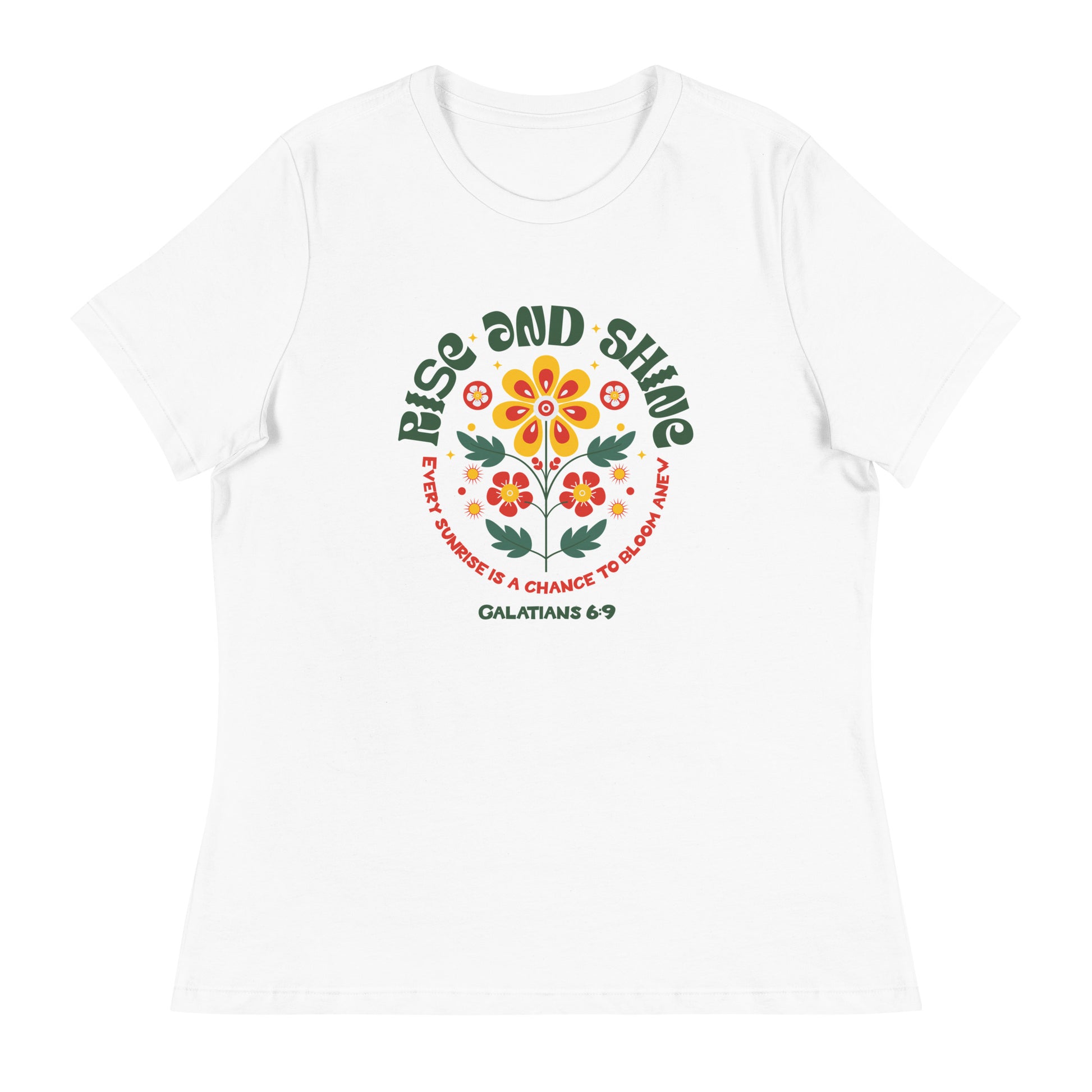 "Women's t-shirt with 'Rise and Shine' Galatians 6:9 Bible verse floral design"